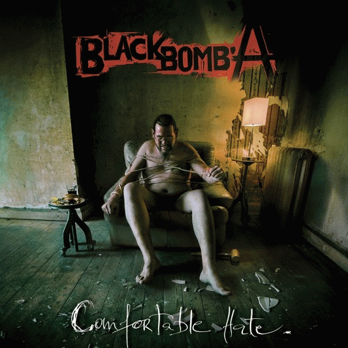 Black Bomb A : Comfortable Hate